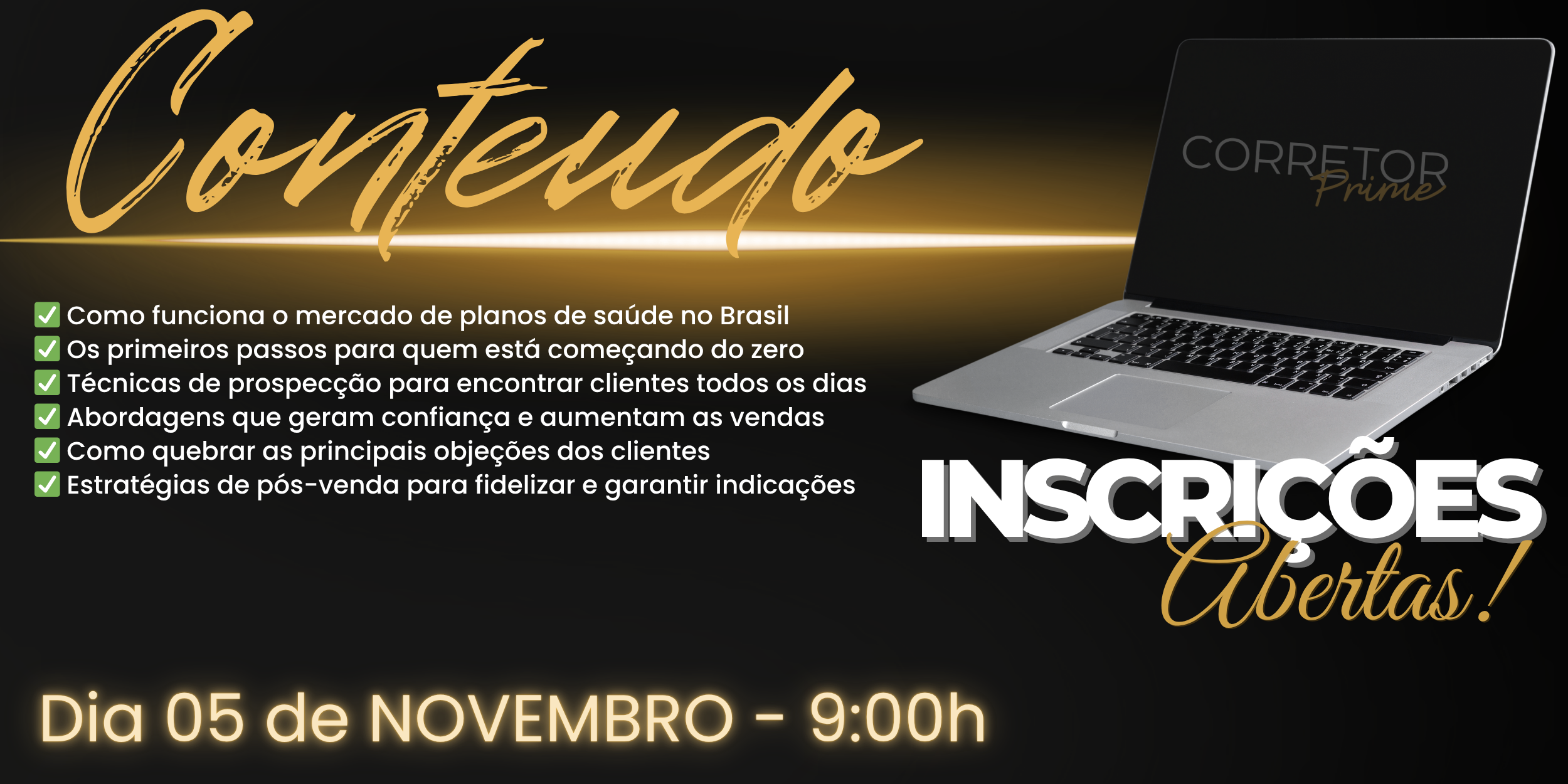 Conteúdo da Masterclass Corretor Prime - Inscrições abertas, dia 05 de novembro às 9h
